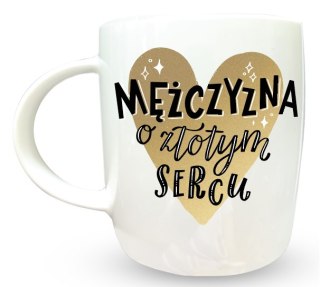 Kubek Mężczyzna o złotym sercu 350ml | TOP-014